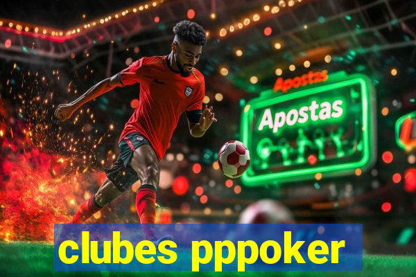 clubes pppoker